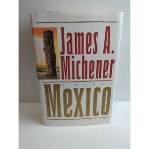 Mexico A Novel James A Michener First Edition 1992 HCDJ Random House
